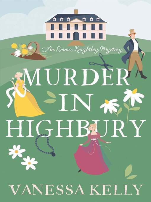 Title details for Murder in Highbury by Vanessa Kelly - Wait list